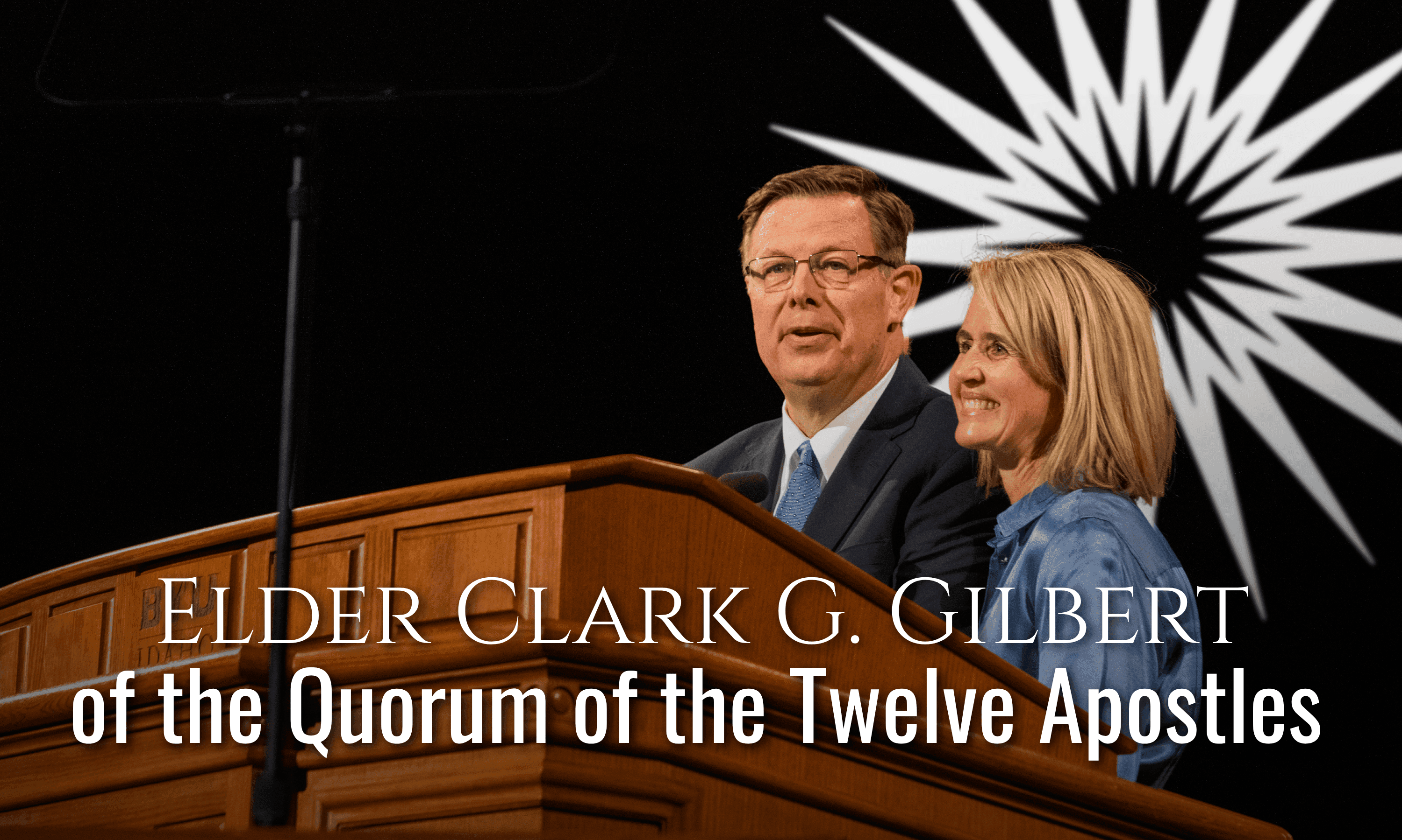 Elder Clark G. Gilbert of the Quorum of the Twelve Apostles 