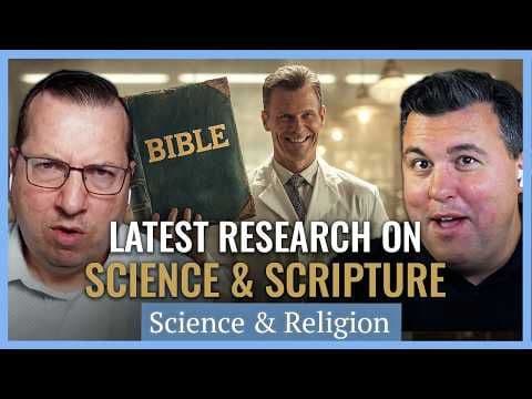 Latest Research: Science & Scripture w/Ben Spackman | Church History Matters I Science Religion EP09