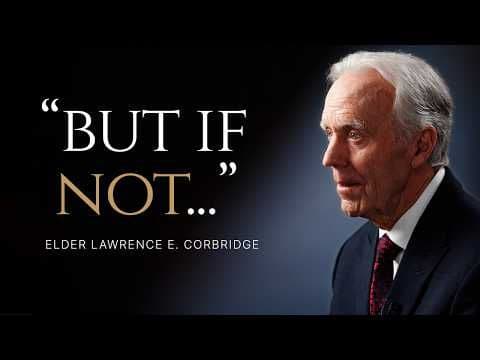 "Stand Forever" Ep. 21 | The Truth—Faith in Christ | Elder Lawrence E. Corbridge