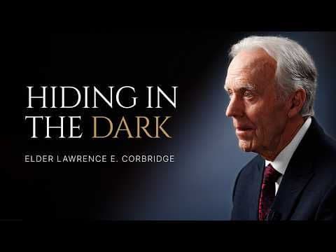 "Stand Forever" Ep. 16 | The Truth—Let There Be Light | Elder Lawrence E. Corbridge