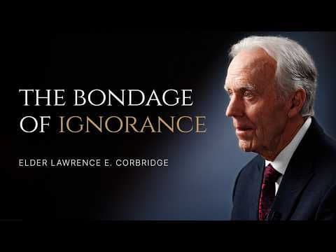 "Stand Forever" Ep. 27 | The Truth—The Truth Shall Make You Free | Elder Lawrence E. Corbridge