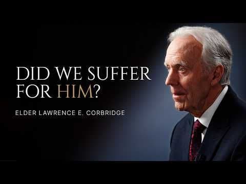 "Stand Forever" Ep. 37 | The Life—Atonement Part I | Elder Lawrence E. Corbridge