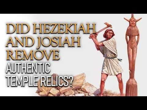 Did Hezekiah and Josiah Remove Authentic Temple Relics?