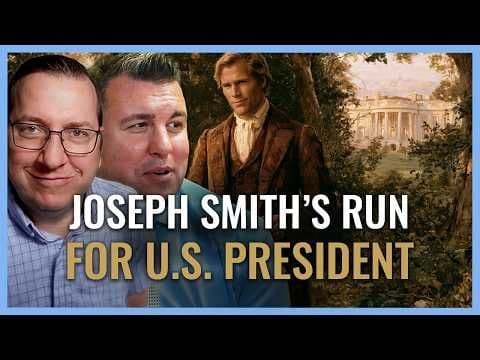 New Details on Joseph Smith's Run for President I Religion & Politics I Church History Matters EP02